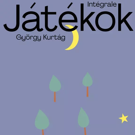 Intégrale Játékok de György Kurtág