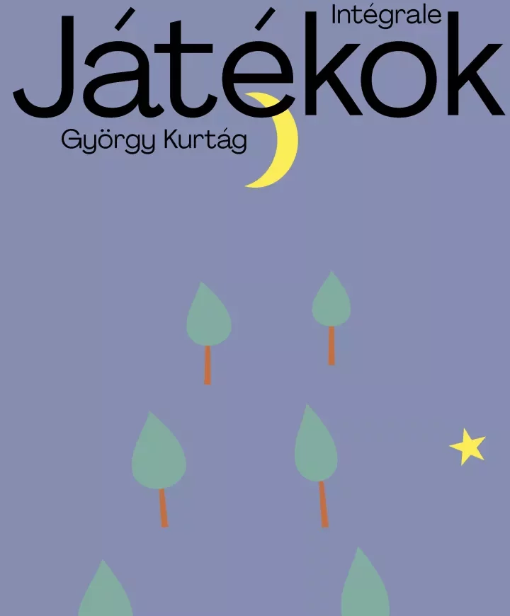 Intégrale Játékok de György Kurtág
